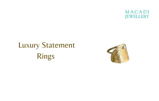 Beyond Bling: The Timeless Allure of Luxury Statement Rings by Macadi Jewellery