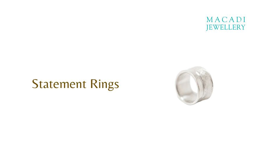 Mastering the Mix: How to Wear Statement Rings Like a Pro (Macadi Jewellery Edition)